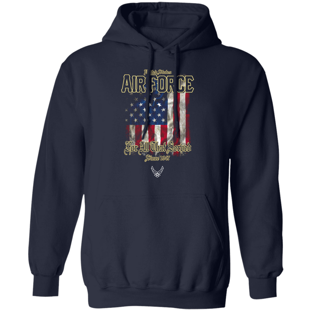 US AIR FORCE FOR ALL THAT SERVED SINCE 1947 SHIRT