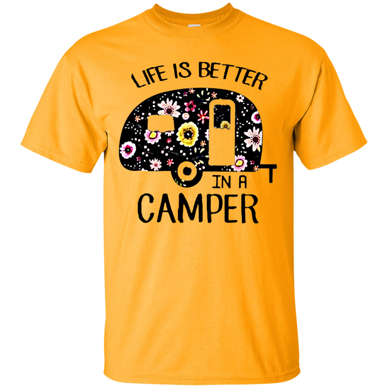 Life is better in a camper flower shirt