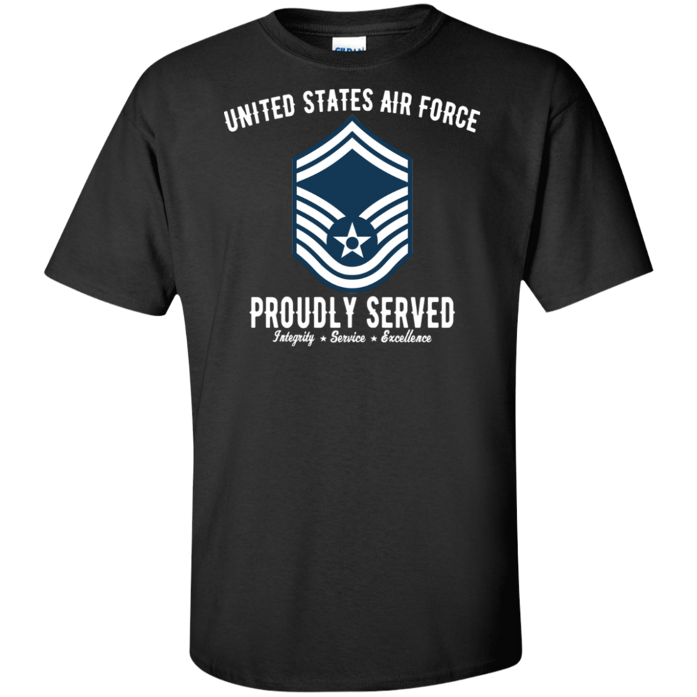 AIR FORCE PROUDLY SERVED E8 SHIRT