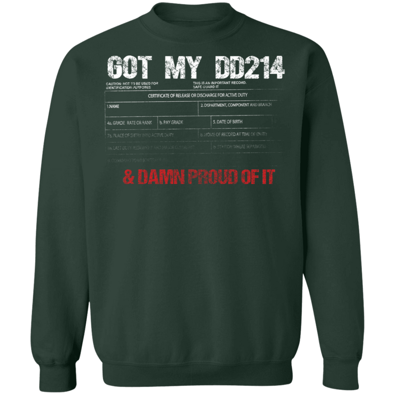 GOT MY DD214 AND DAMN PROUD OF IT SHIRT