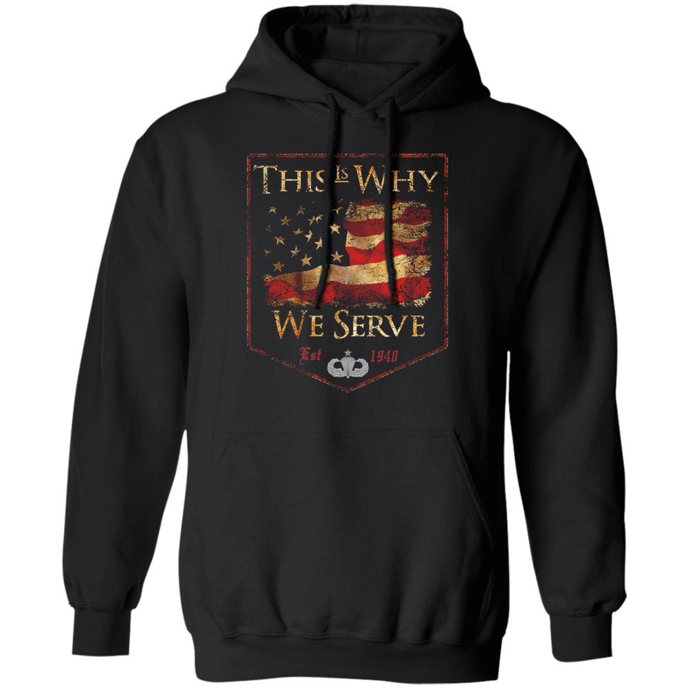 Senior Parachutist Badge This Is Why We Served Shirt