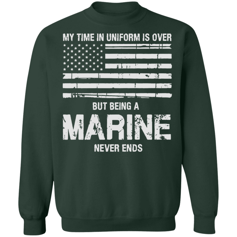 BEING AN MARINE NEVER ENDS SHIRT