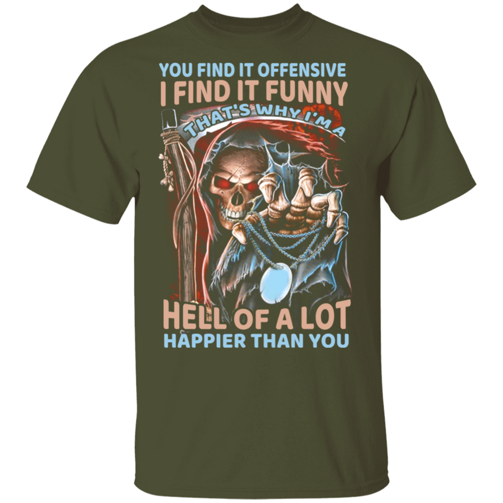 THAT'S WHY I'M A HELL OF A LOT SHIRT
