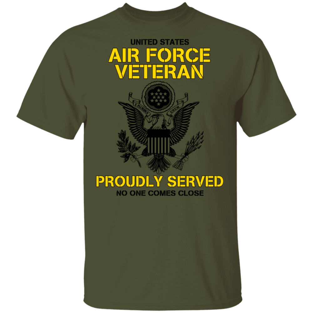 US AIR FORCE PROUDLY SERVED NO ONE COMES CLOSE GT SHIRT