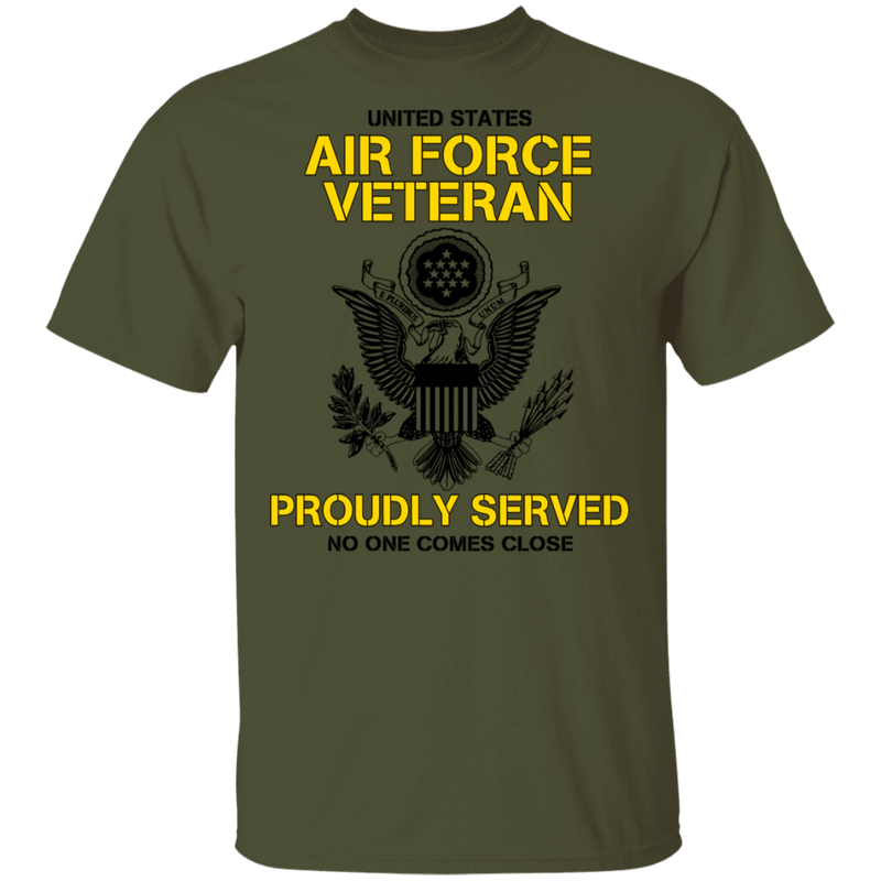 US AIR FORCE PROUDLY SERVED NO ONE COMES CLOSE GT SHIRT