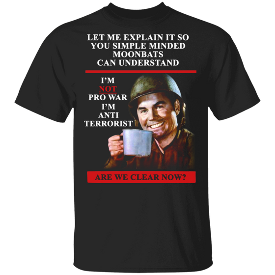 I'M AN ANTI TERRORIST SHIRT