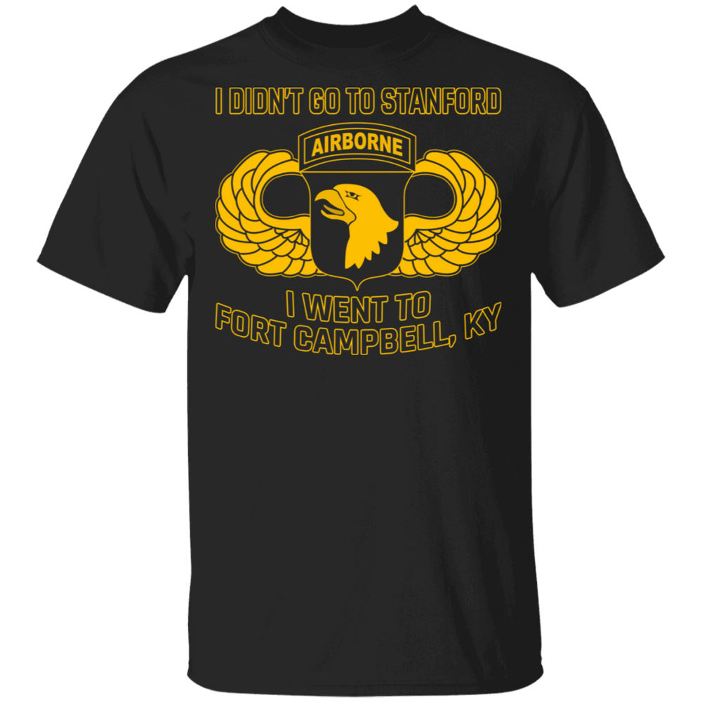 I WENT TO FORT CAMPBELL KY SHIRT