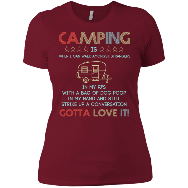 Camping Gotta Love It