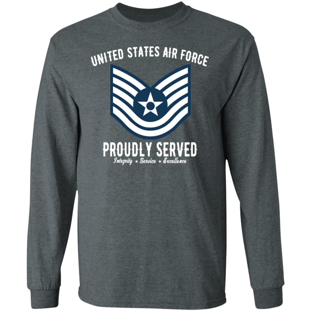 AIR FORCE PROUDLY SERVED E6 SHIRT