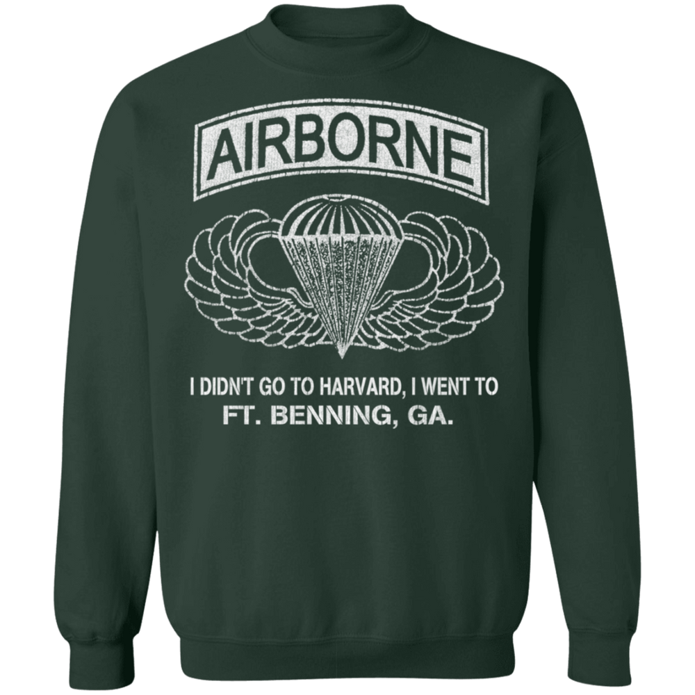 AIRBORNE - I DIDN'T GOT TO HARVARD, I GO TO FT BENNING, GA SHIRT