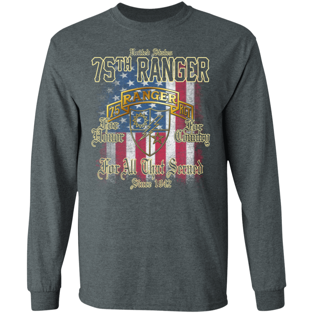 75TH RANGER FOR ALL THAT SERVED SINCE 1942 SHIRT