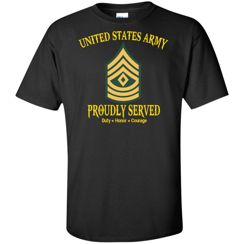 US ARMY PROUDLY SERVED E8 SHIRT