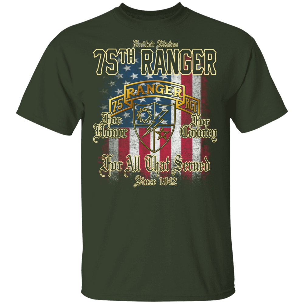 75TH RANGER FOR ALL THAT SERVED SINCE 1942 SHIRT