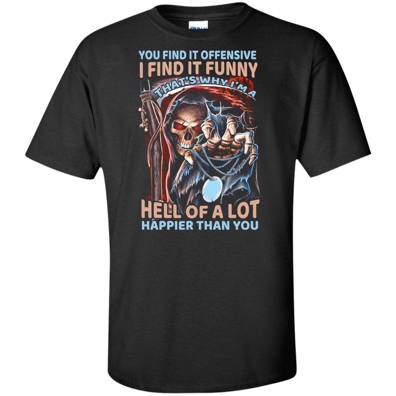 THAT'S WHY I'M A HELL OF A LOT SHIRT