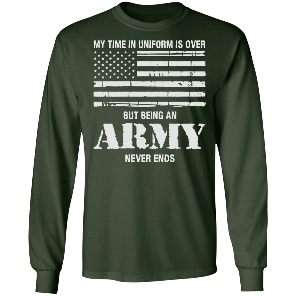BEING AN ARMY NEVER ENDS SHIRT
