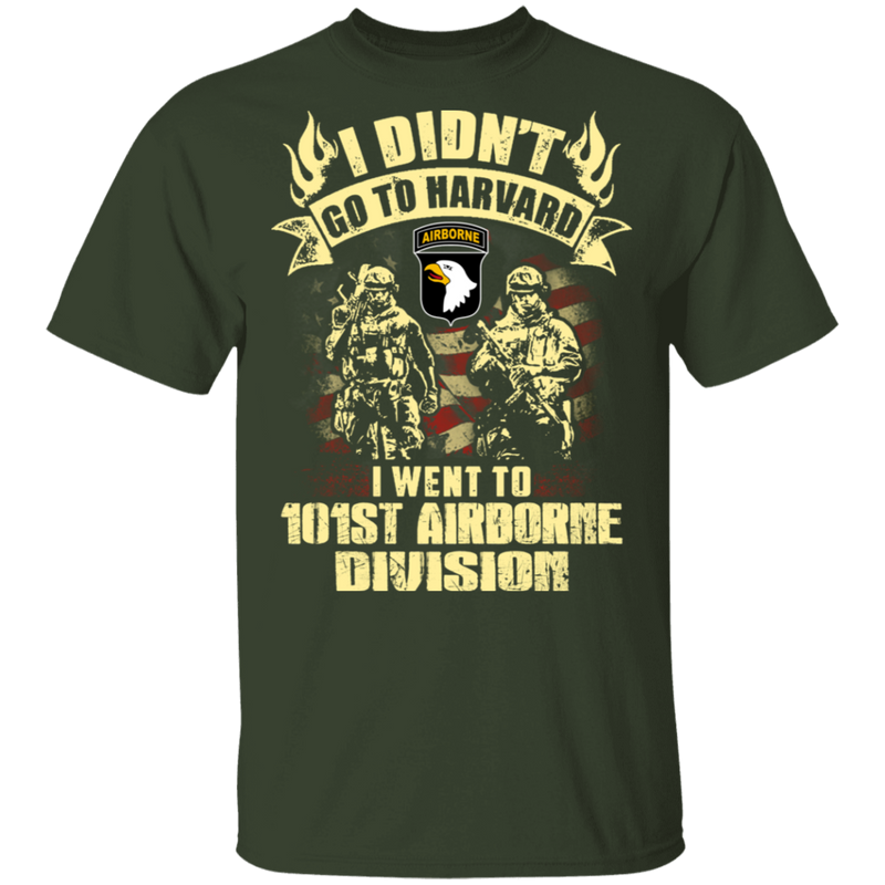 I WENT TO 101ST AIRBORNE DIVISION SHIRT