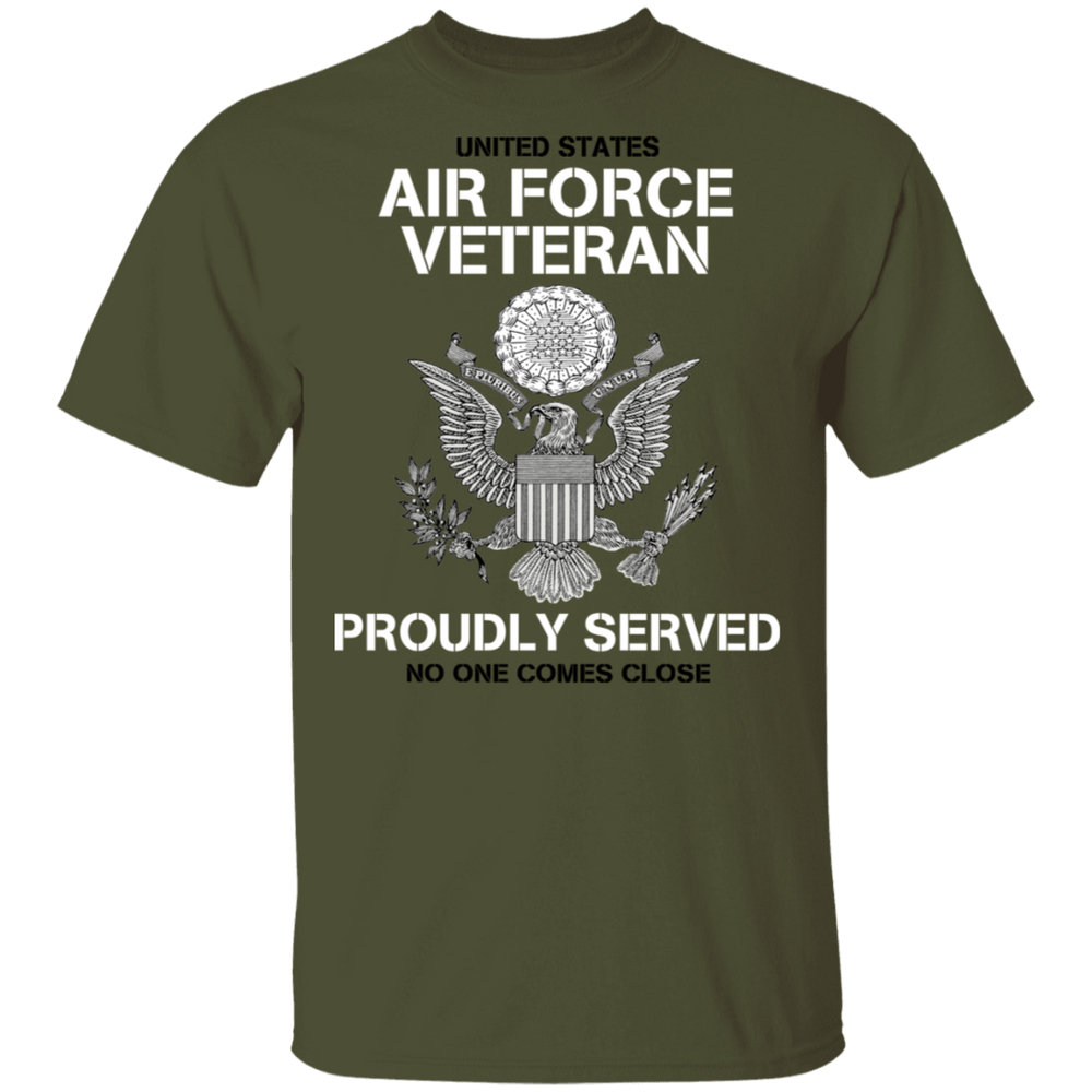 US AIR FORCE PROUDLY SERVED NO ONE COMES CLOSE SHIRT