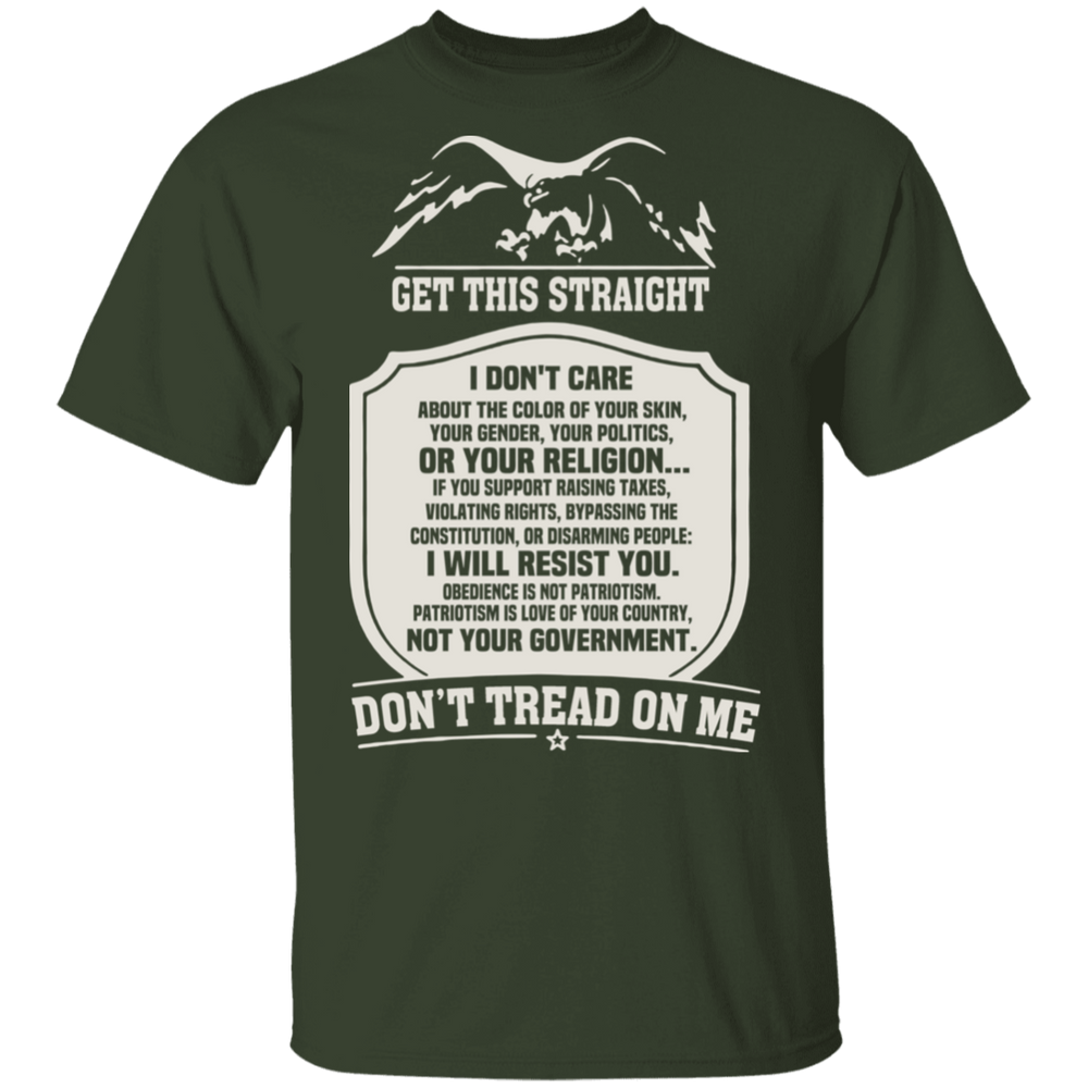 GET THIS STRAIGHT DON'T TREAD ON ME SHIRT