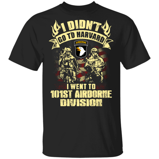 I WENT TO 101ST AIRBORNE DIVISION SHIRT