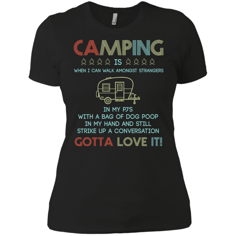 Camping Gotta Love It