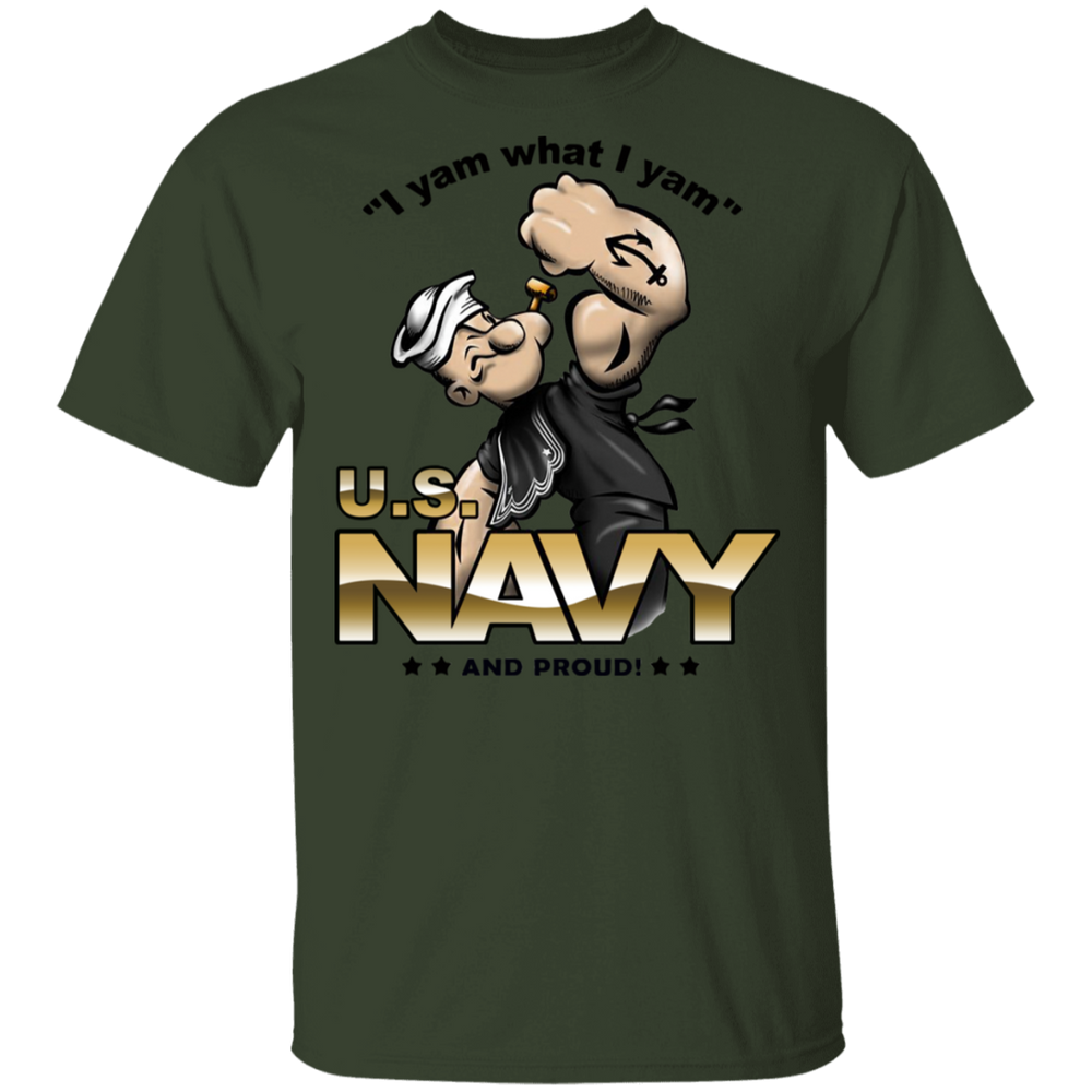 USN I AM WHAT I AM AND PROUD SHIRT