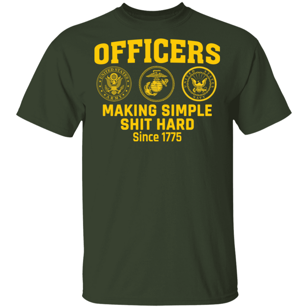 Officers Making Simple Shit Hard Shirt