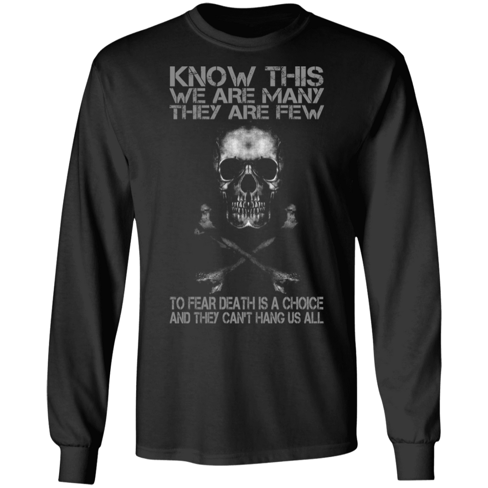 WE ARE MANY THEY ARE FEW SHIRT