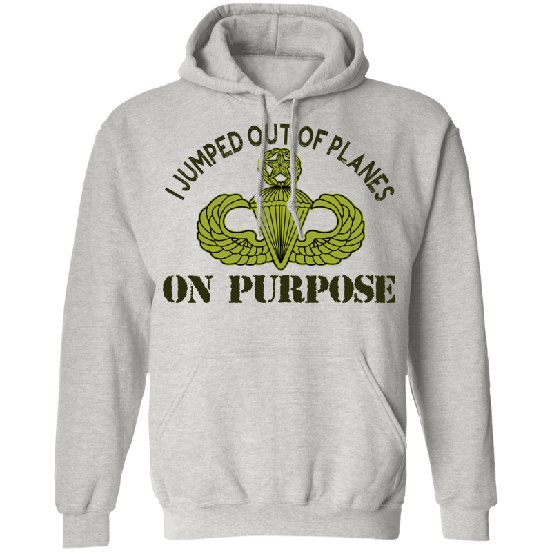 I JUMPED OUT OF PLANE ON PURPOSE MASTER PARACHUTIST SHIRT