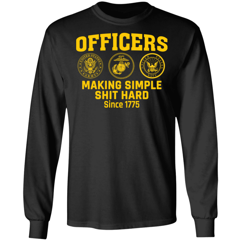Officers Making Simple Shit Hard Shirt