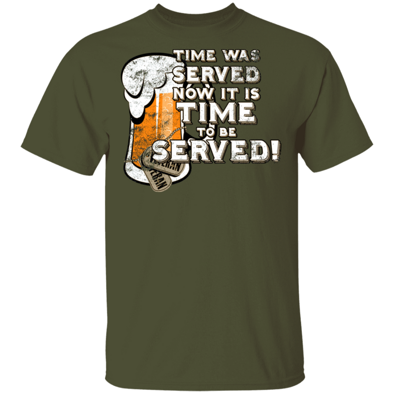 IT IS TIME TO BE SERVED SHIRT