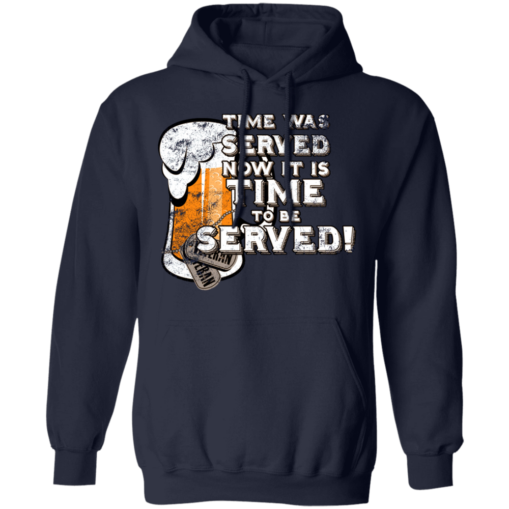 IT IS TIME TO BE SERVED SHIRT