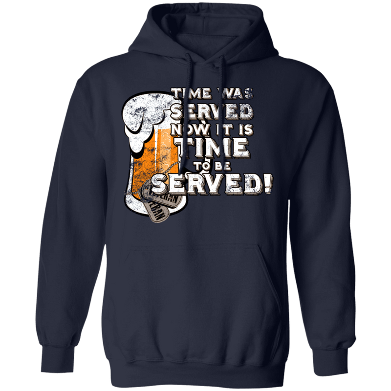 IT IS TIME TO BE SERVED SHIRT