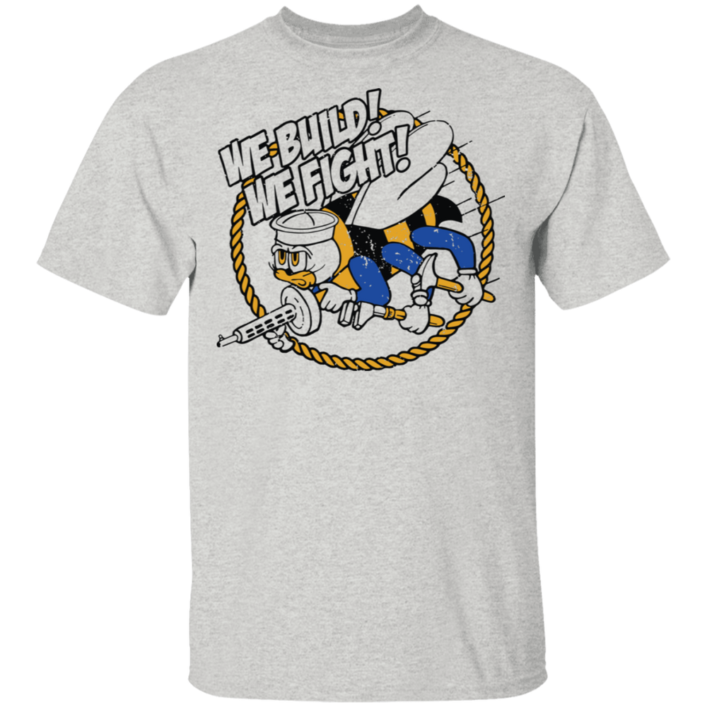 SEABEE WE BUILD WE FIGHT A2008 SHIRT
