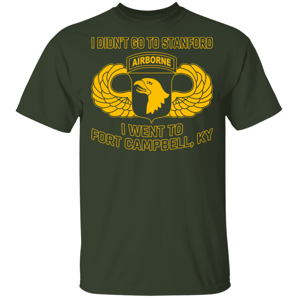 I WENT TO FORT CAMPBELL KY SHIRT