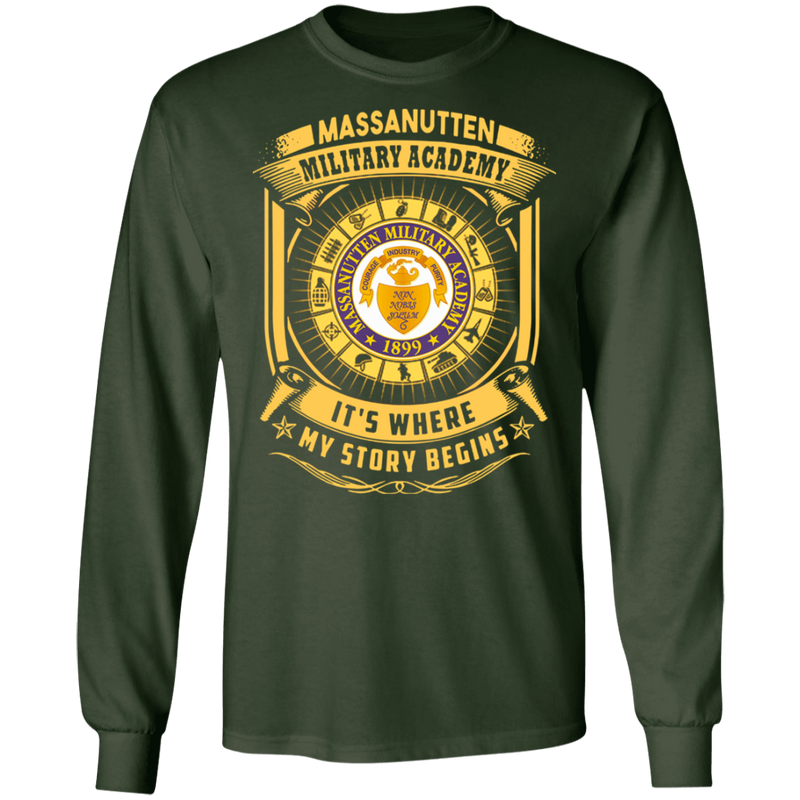 MASSANUTTEN MILITARY ACADEMY IT IS WHERE MY STORY BEGINS SHIRT