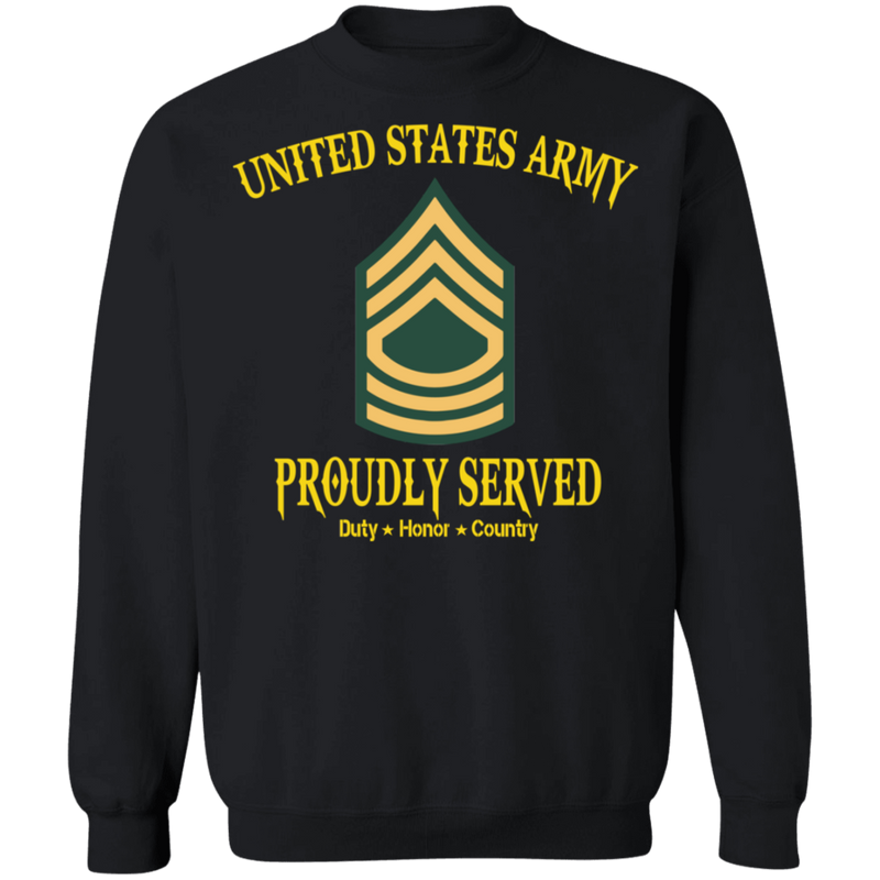 US ARMY MASTER SERGEANT E8 PROUDLY SERVED SHIRT
