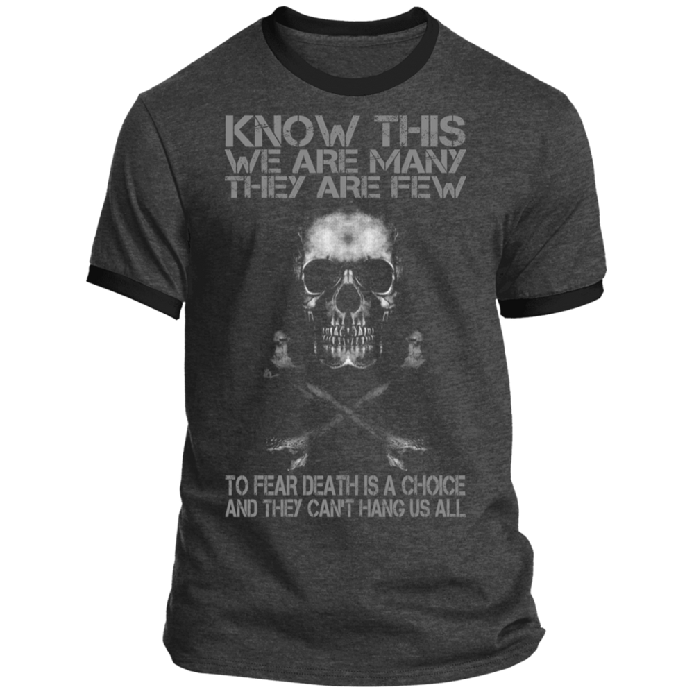 WE ARE MANY THEY ARE FEW SHIRT