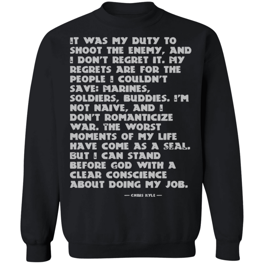 IT WAS MY DUTY TO SHOOT THE ENEMY SHIRT