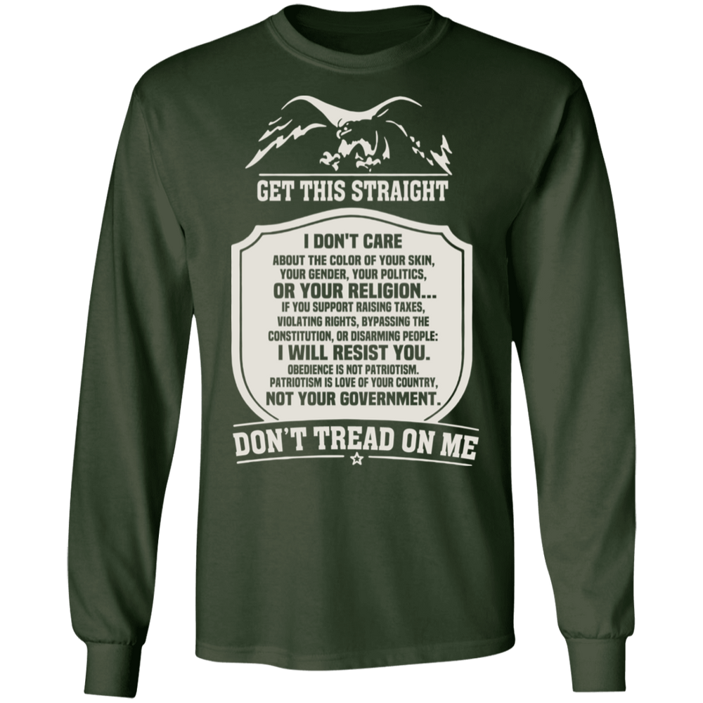 GET THIS STRAIGHT DON'T TREAD ON ME SHIRT