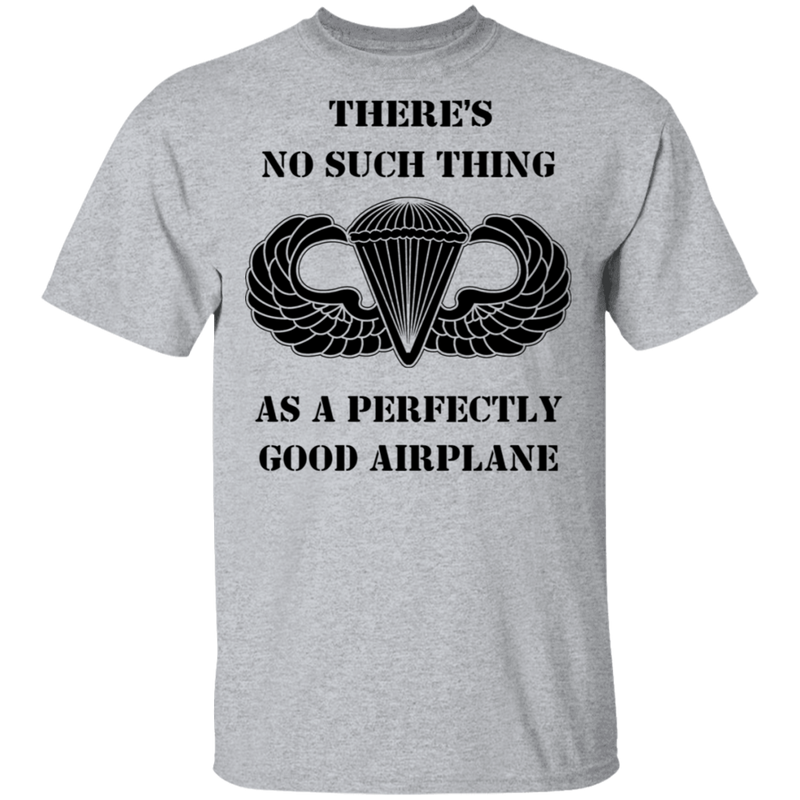A PERFECTLY GOOD AIRPLANE  SHIRT