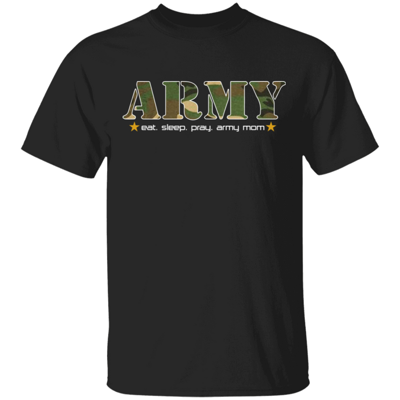 EAT SLEEP PRAY ARMY MOM SHIRT