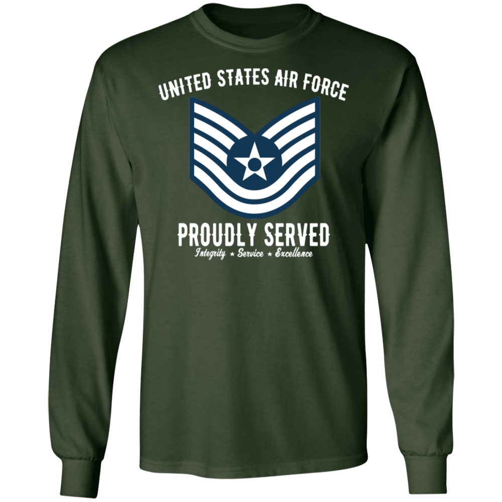 AIR FORCE PROUDLY SERVED E6 SHIRT