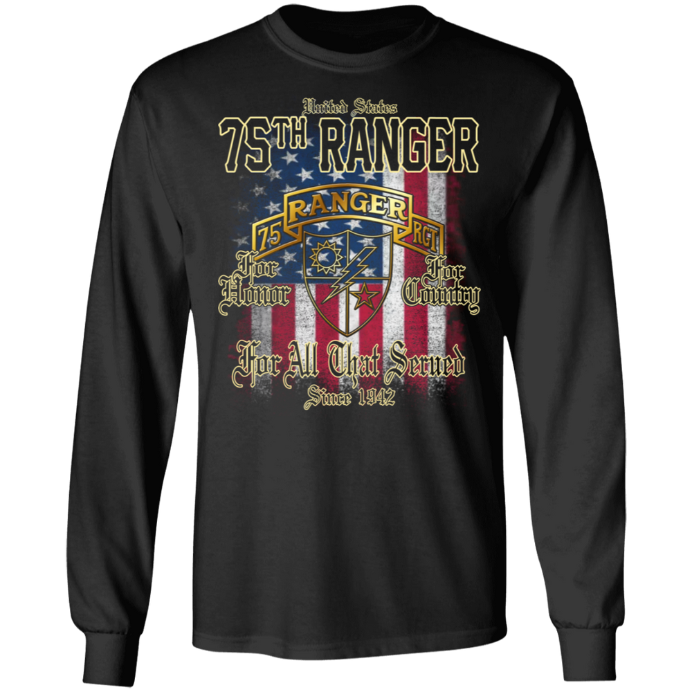 75TH RANGER FOR ALL THAT SERVED SINCE 1942 SHIRT