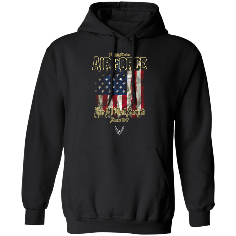 US AIR FORCE FOR ALL THAT SERVED SINCE 1947 SHIRT