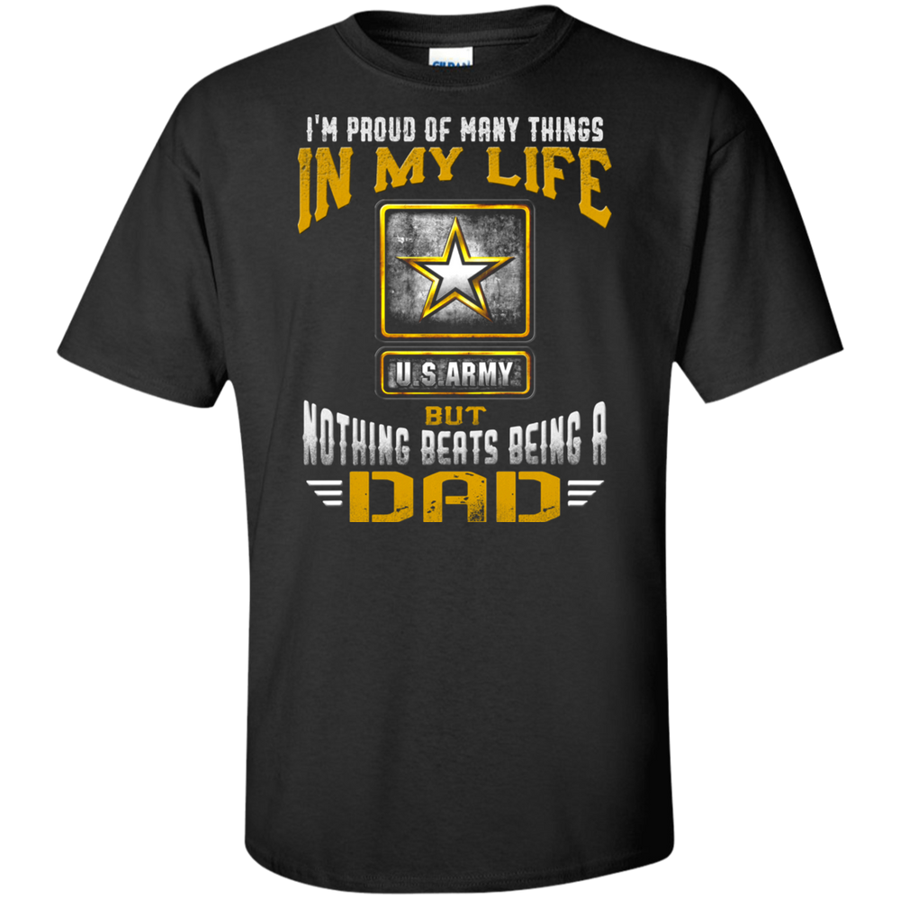 NOTHING BEATS BEING AN ARMY DAD SHIRT