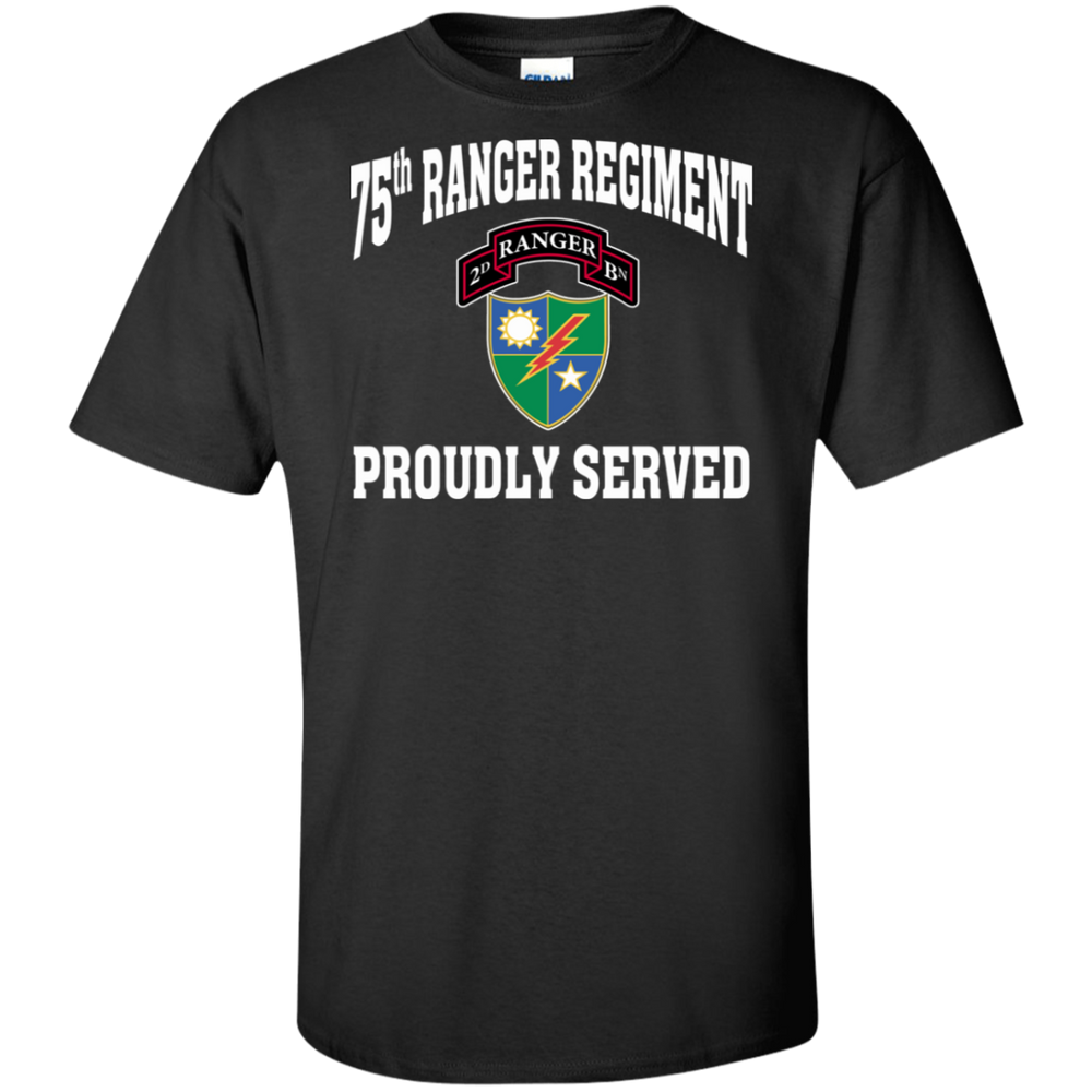 75TH RANGER REGIMENT PROUDLY SERVED SHIRT