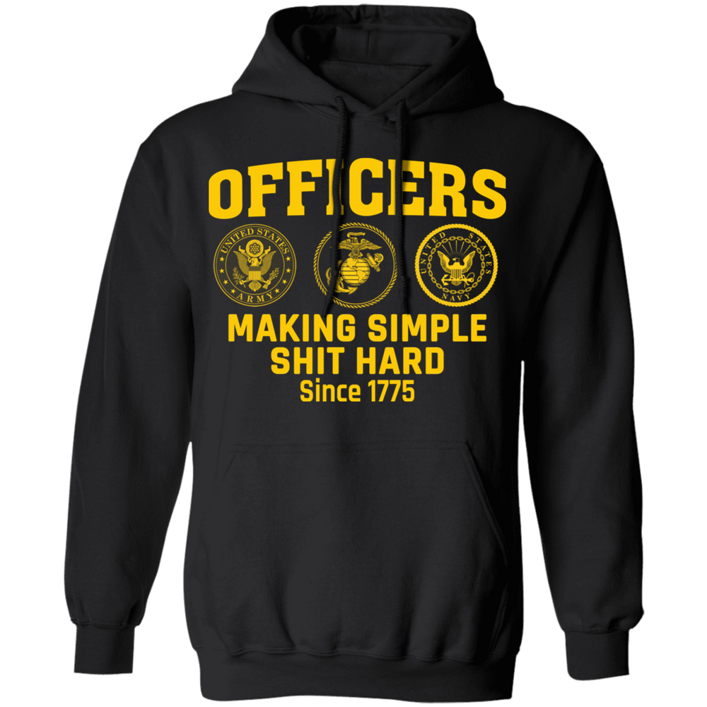 Officers Making Simple Shit Hard Shirt