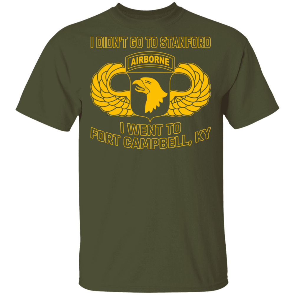 I WENT TO FORT CAMPBELL KY SHIRT