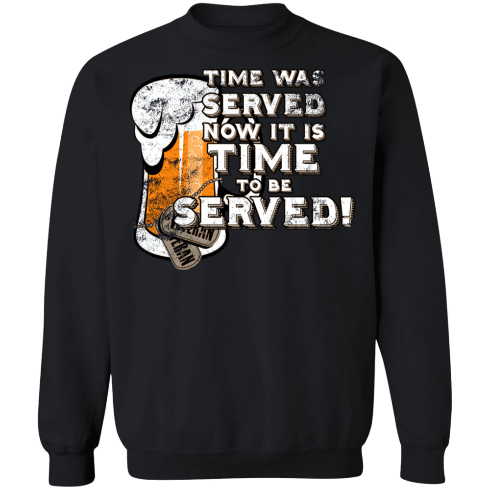 IT IS TIME TO BE SERVED SHIRT