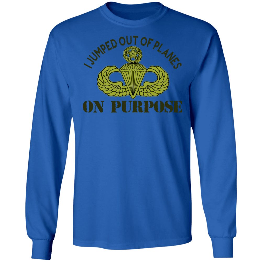 I JUMPED OUT OF PLANE ON PURPOSE MASTER PARACHUTIST SHIRT